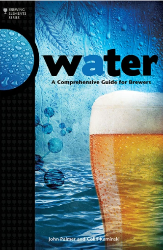 Water: A Comprehensive Guide for Brewers - Braukorps