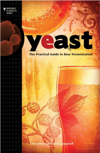 Yeast: The Practical Guide to Beer Fermentation - Braukorps